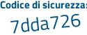 Il Codice di sicurezza è 5ca poi e6a2 il tutto attaccato senza spazi