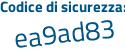 Il Codice di sicurezza è f2 segue 4f5ae il tutto attaccato senza spazi