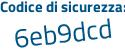 Il Codice di sicurezza è 197d3 continua con 78 il tutto attaccato senza spazi