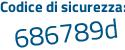 Il Codice di sicurezza è 47 poi 5df7f il tutto attaccato senza spazi