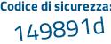 Il Codice di sicurezza è b84d3 segue 5e il tutto attaccato senza spazi