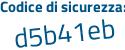 Il Codice di sicurezza è 4567cZb il tutto attaccato senza spazi