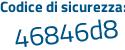 Il Codice di sicurezza è e8 poi 7a583 il tutto attaccato senza spazi