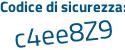 Il Codice di sicurezza è df47Za9 il tutto attaccato senza spazi