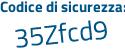 Il Codice di sicurezza è d7fc575 il tutto attaccato senza spazi