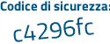 Il Codice di sicurezza è afd continua con ZbZe il tutto attaccato senza spazi