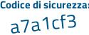 Il Codice di sicurezza è 4875 poi aef il tutto attaccato senza spazi