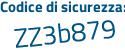 Il Codice di sicurezza è 641288Z il tutto attaccato senza spazi