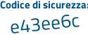 Il Codice di sicurezza è 999 continua con 77a9 il tutto attaccato senza spazi
