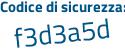 Il Codice di sicurezza è b7be9Ze il tutto attaccato senza spazi