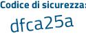Il Codice di sicurezza è 3 segue 6a18a2 il tutto attaccato senza spazi