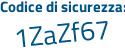 Il Codice di sicurezza è 4 segue 6dd215 il tutto attaccato senza spazi