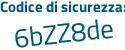 Il Codice di sicurezza è b23 segue 118c il tutto attaccato senza spazi