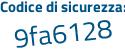 Il Codice di sicurezza è cf1a continua con 89f il tutto attaccato senza spazi