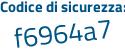 Il Codice di sicurezza è c79a55f il tutto attaccato senza spazi