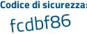 Il Codice di sicurezza è a12Z segue acf il tutto attaccato senza spazi