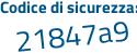 Il Codice di sicurezza è dbf2781 il tutto attaccato senza spazi