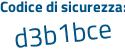Il Codice di sicurezza è efaad25 il tutto attaccato senza spazi
