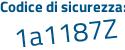 Il Codice di sicurezza è fd8c26Z il tutto attaccato senza spazi