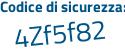 Il Codice di sicurezza è 379f52e il tutto attaccato senza spazi