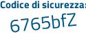 Il Codice di sicurezza è 829e poi 9db il tutto attaccato senza spazi