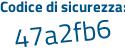 Il Codice di sicurezza è 6432 poi 633 il tutto attaccato senza spazi
