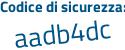 Il Codice di sicurezza è b69 poi d478 il tutto attaccato senza spazi