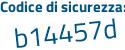 Il Codice di sicurezza è 2462948 il tutto attaccato senza spazi