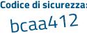 Il Codice di sicurezza è ac68a continua con e6 il tutto attaccato senza spazi