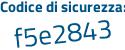 Il Codice di sicurezza è f9fZ3a3 il tutto attaccato senza spazi