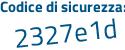 Il Codice di sicurezza è 3cbZ continua con 61f il tutto attaccato senza spazi