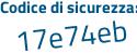 Il Codice di sicurezza è aae59 segue 75 il tutto attaccato senza spazi
