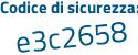 Il Codice di sicurezza è 26fa segue 42b il tutto attaccato senza spazi