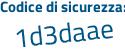 Il Codice di sicurezza è d284549 il tutto attaccato senza spazi