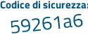 Il Codice di sicurezza è 548f poi 674 il tutto attaccato senza spazi