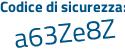 Il Codice di sicurezza è 9e poi Z3eb4 il tutto attaccato senza spazi