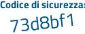 Il Codice di sicurezza è 6f2 poi b2b6 il tutto attaccato senza spazi