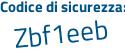 Il Codice di sicurezza è 2ee4 poi c62 il tutto attaccato senza spazi