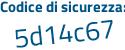 Il Codice di sicurezza è b69a continua con a64 il tutto attaccato senza spazi