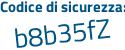 Il Codice di sicurezza è 5a6aeed il tutto attaccato senza spazi