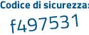 Il Codice di sicurezza è 9819cb3 il tutto attaccato senza spazi