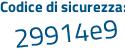 Il Codice di sicurezza è d2d2 continua con 632 il tutto attaccato senza spazi