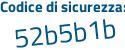 Il Codice di sicurezza è cc744Z1 il tutto attaccato senza spazi