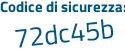 Il Codice di sicurezza è fd poi 29Z36 il tutto attaccato senza spazi