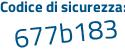 Il Codice di sicurezza è 21Z4fde il tutto attaccato senza spazi
