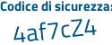 Il Codice di sicurezza è e79cZ66 il tutto attaccato senza spazi