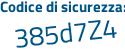 Il Codice di sicurezza è fe97a5d il tutto attaccato senza spazi