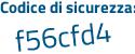 Il Codice di sicurezza è bef8d continua con 5Z il tutto attaccato senza spazi