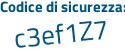 Il Codice di sicurezza è b16a1 poi d2 il tutto attaccato senza spazi