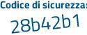 Il Codice di sicurezza è d29 continua con d947 il tutto attaccato senza spazi